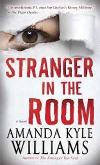 Stranger in the Room : A Novel (Keye Street)
