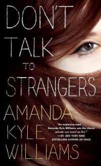 Don't Talk to Strangers : A Novel (Keye Street)