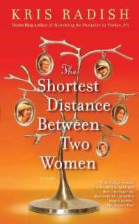 The Shortest Distance between Two Women : A Novel