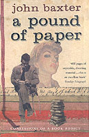 A Pound of Paper; Confessions of a Book Addict