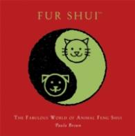 Fur Shui -- Hardback