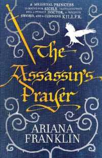 The Assassin's Prayer : Mistress of the Art of Death, Adelia Aguilar series 4 (Adelia Aguilar)