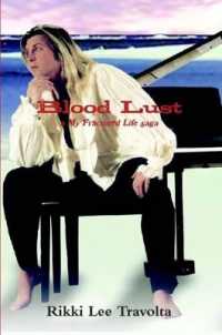 Blood Lust: A My Fractured Life Saga