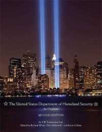 The United States Department of Homeland Security : An Overview (Pearson Criminal Justice)