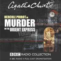 Murder on the Orient Express : A BBC Radio 4 Full-Cast Dramatisation