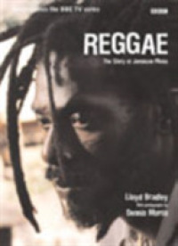 Reggae : The Story of Jamaican Music