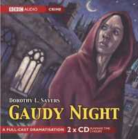 Gaudy Night (2-Volume Set) : A Full-cast BBC Radio Drama (Bbc Radio Collection)