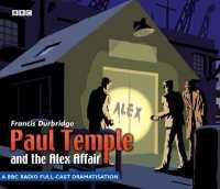 Paul Temple and the Alex Affair (4-Volume Set) : A BBC Full-cast Radio Drama