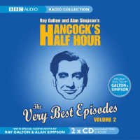 Ray Galton and Alan Simpson's Hancock's Half Hour (2-Volume Set) : The Very Best Episodes 〈2〉 （Unabridged）
