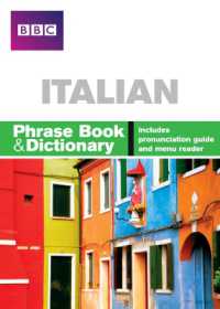 BBC ITALIAN PHRASE BOOK & DICTIONARY (Phrasebook)