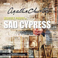 Sad Cypress (2-Volume Set) : A BBC Full-cast Radio Drama (Bbc Radio Collection)