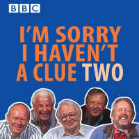 I'm Sorry I Haven't a Clue (2-Volume Set) : The Award-winning BBC Radio Comedy 〈2〉 （Unabridged）