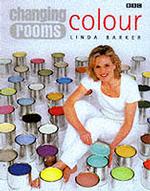 Changing Rooms : Colour