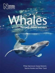 Whales : Their Past, Present and Future