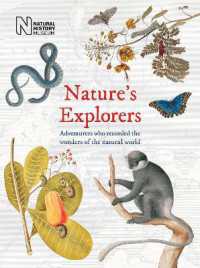 Nature's Explorers : Adventurers who recorded the wonder of the natural world