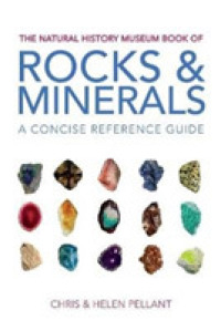 The Natural History Museum Book of Rocks & Minerals : A concise reference guide