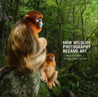 How Wildlife Photography Became Art : 55 Years of Wildlife Photographer of the Year