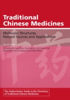 Traditional Chinese Medicines : Molecular Structures, Natural Sources and Applications （2ND）