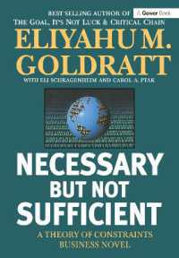 Necessary but Not Sufficient : A Theory of Constraints Business Novel