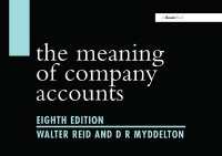 会社勘定の意味（第８版）<br>The Meaning of Company Accounts （8TH）