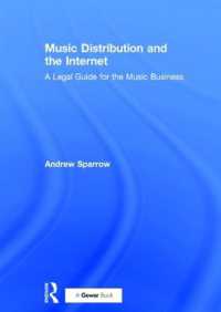 音楽配信とインターネット：音楽産業の法律ガイド<br>Music Distribution and the Internet : A Legal Guide for the Music Business