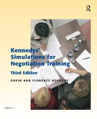 Kennedys' Simulations for Negotiation Training （3RD）