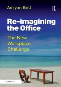 職場の再設計<br>Re-imagining the Office : The New Workplace Challenge