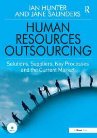 人材のアウトソーシング<br>Human Resources Outsourcing : Solutions, Suppliers, Key Processes and the Current Market