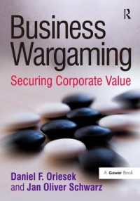 ビジネスにおける戦争ゲーム<br>Business Wargaming : Securing Corporate Value