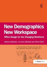 労働力の変化に対応したオフィス・デザイン<br>New Demographics New Workspace : Office Design for the Changing Workforce