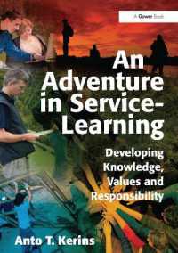 An Adventure in Service-Learning : Developing Knowledge, Values and Responsibility