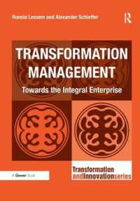 企業統合と変革管理<br>Transformation Management : Towards the Integral Enterprise (Transformation and Innovation)
