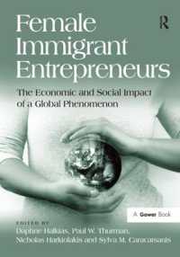 移民女性による起業：経済的・社会的影響<br>Female Immigrant Entrepreneurs : The Economic and Social Impact of a Global Phenomenon