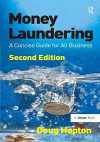 マネーロンダリング：ビジネス向けガイド（第２版）<br>Money Laundering : A Concise Guide for All Business （2ND）