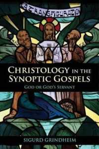 Christology in the Synoptic Gospels : God or God's Servant