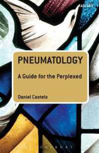 聖霊論：迷える者へのガイド<br>Pneumatology: a Guide for the Perplexed (Guides for the Perplexed)