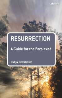 復活：迷える者へのガイド<br>Resurrection: a Guide for the Perplexed (Guides for the Perplexed)