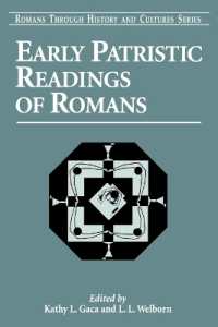 Early Patristic Readings of Romans (Romans through History & Culture)