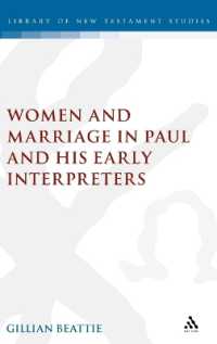 Women and Marriage in Paul and His Early Interpreters (The Library of New Testament Studies)