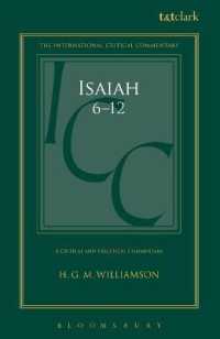 Isaiah 6-12 : A Critical and Exegetical Commentary (International Critical Commentary)