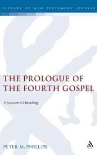 The Prologue of the Fourth Gospel : A Sequential Reading (The Library of New Testament Studies)