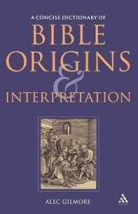 聖書起源・解釈小事典<br>A Concise Dictionary of Bible Origins and Interpretation