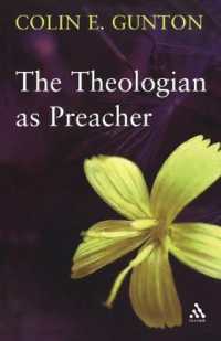The Theologian as Preacher : Further Sermons from Colin Gunton