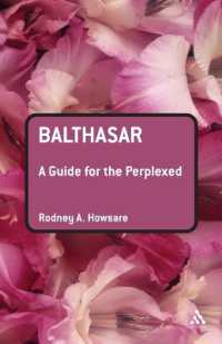 バルタザルがわかる<br>Balthasar: a Guide for the Perplexed (Guides for the Perplexed)