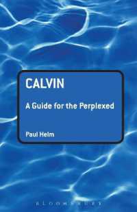 Calvin: a Guide for the Perplexed (Guides for the Perplexed)