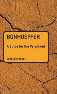 ボンヘッファーがわかる<br>Bonhoeffer: a Guide for the Perplexed (Guides for the Perplexed)