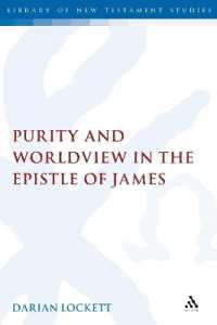 Purity and Worldview in the Epistle of James (The Library of New Testament Studies)