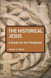 歴史的イエスがわからない人のために<br>The Historical Jesus: a Guide for the Perplexed (Guides for the Perplexed)