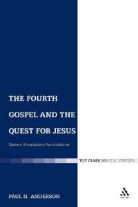 The Fourth Gospel and the Quest for Jesus : Modern Foundations Reconsidered (The Library of New Testament Studies)