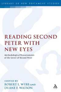 Reading Second Peter with New Eyes : Methodological Reassessments of the Letter of Second Peter (The Library of New Testament Studies)